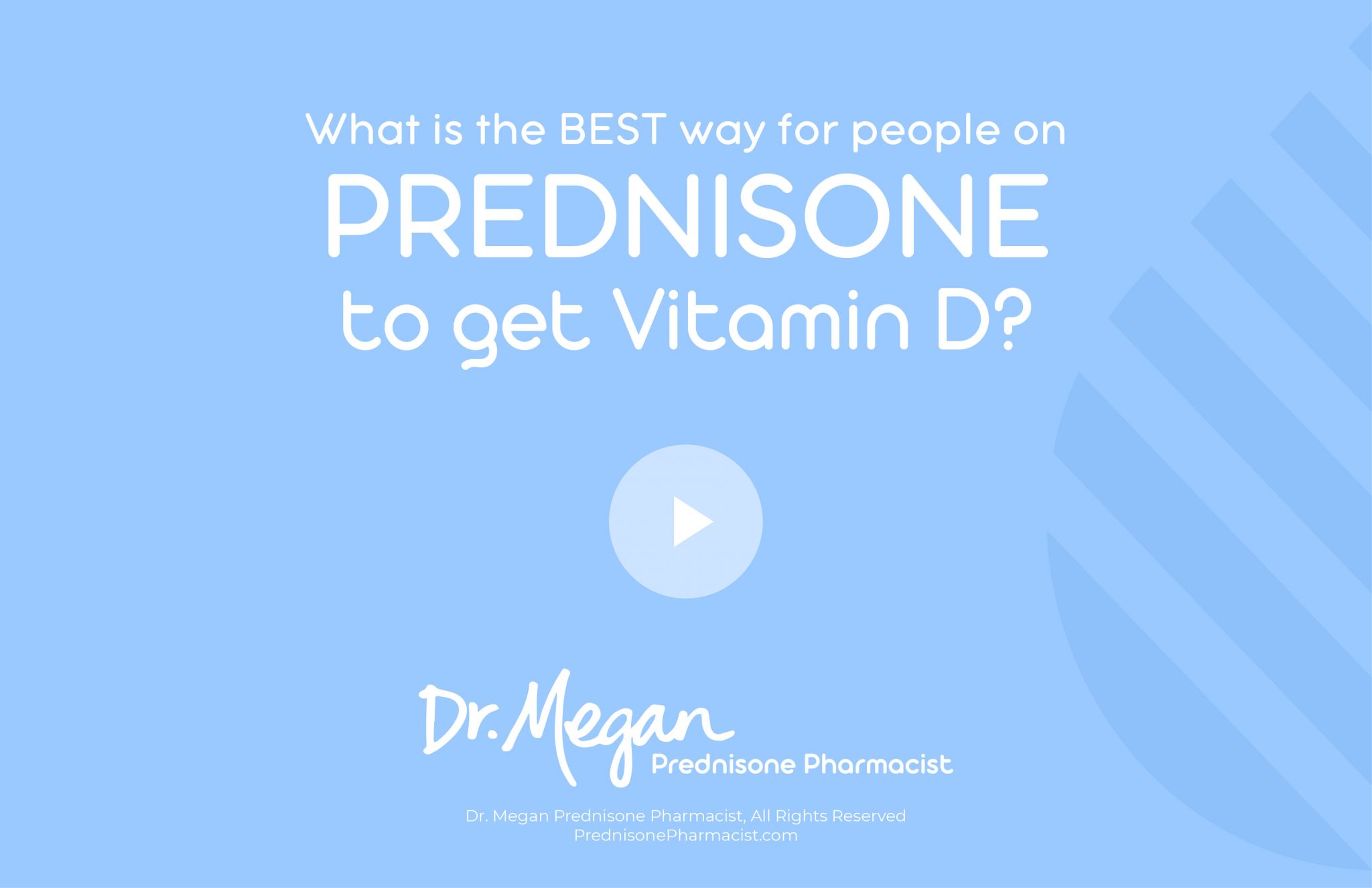 The BEST way to get vitamin D for people on Prednisone
