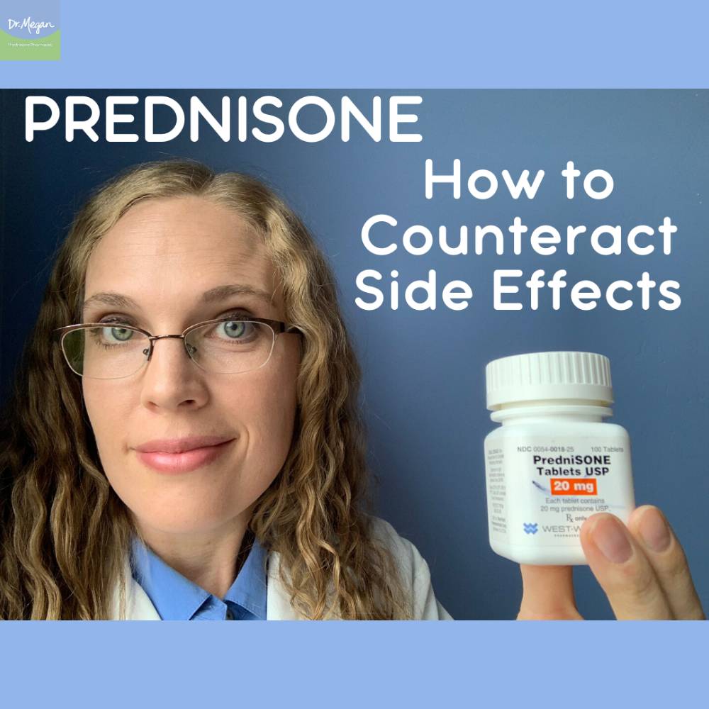How to Counteract Prednisone Side Effects