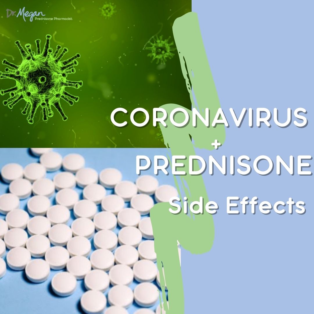 Coronavirus 😷 & Prednisone 💊 Side Effects