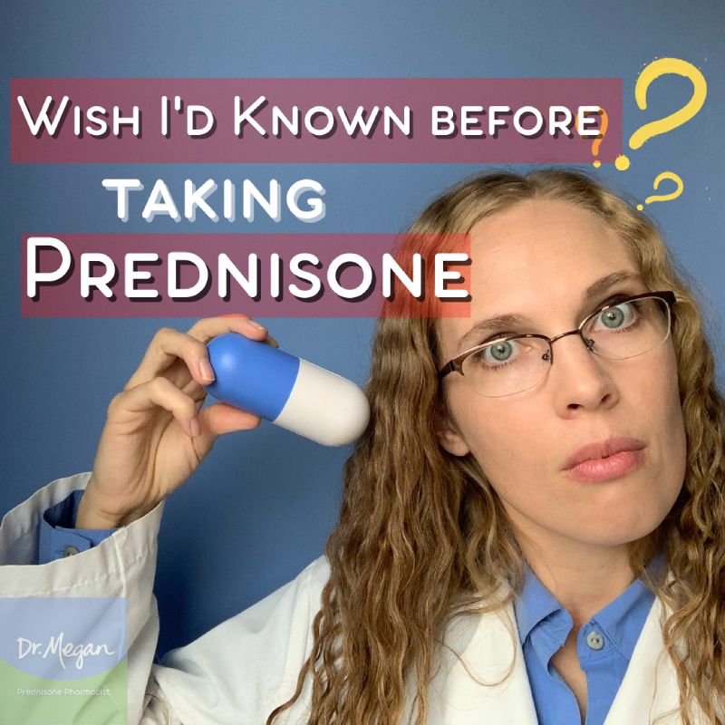 What I Wish I’d Known Before Taking Prednisone