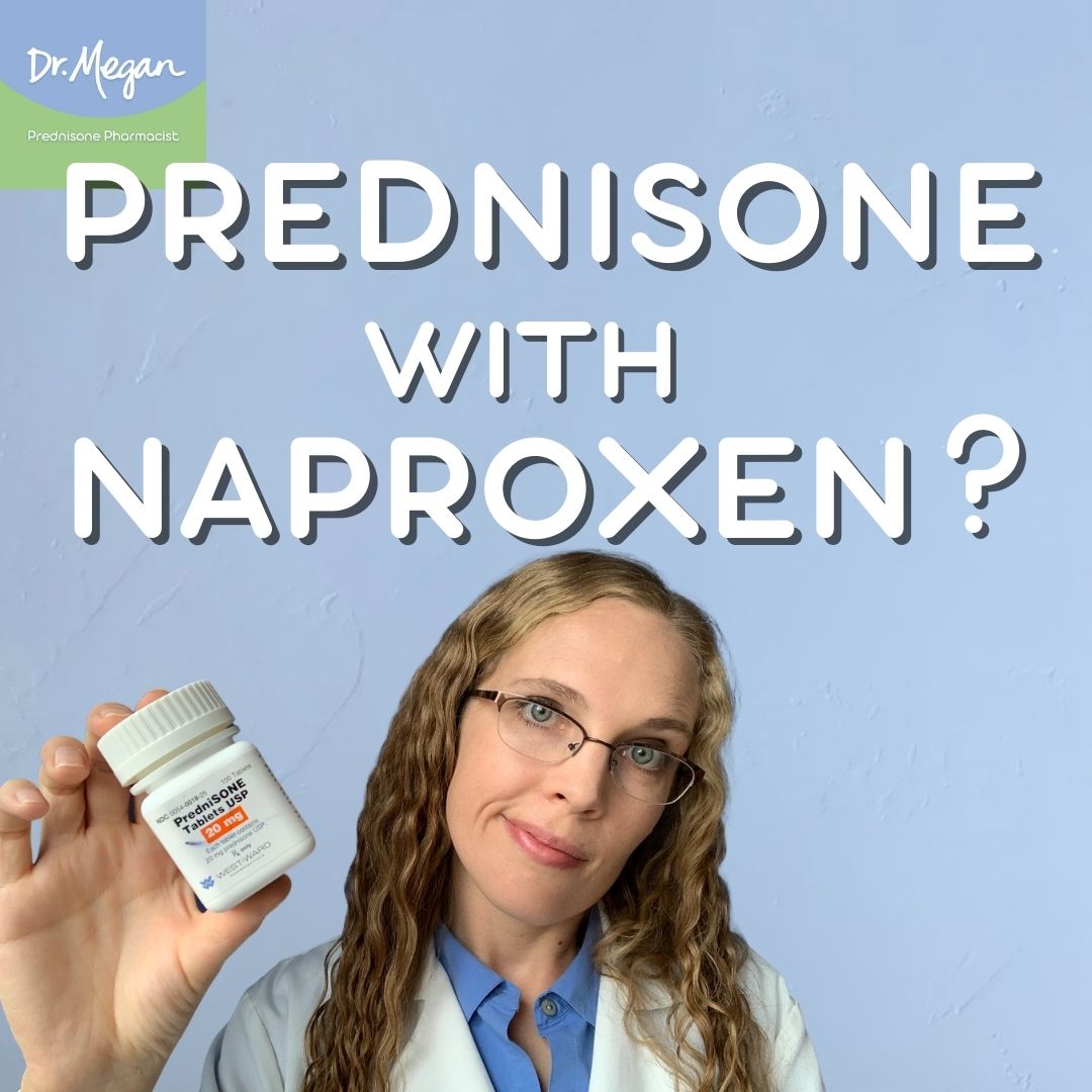 Prednisone and Naproxen
