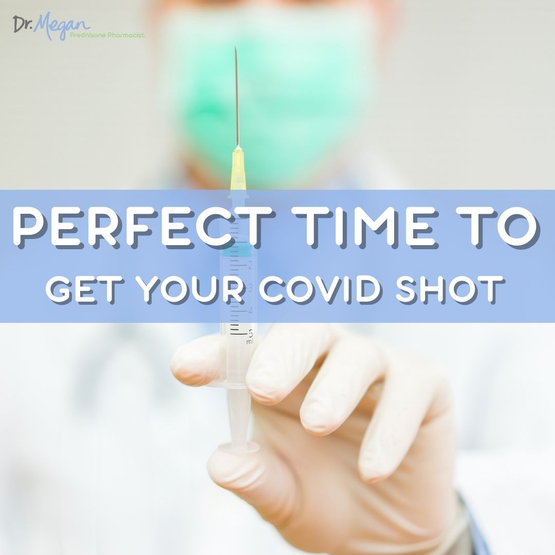 ⏱ When should I get COVID shot 💉 if on Prednisone? 💊