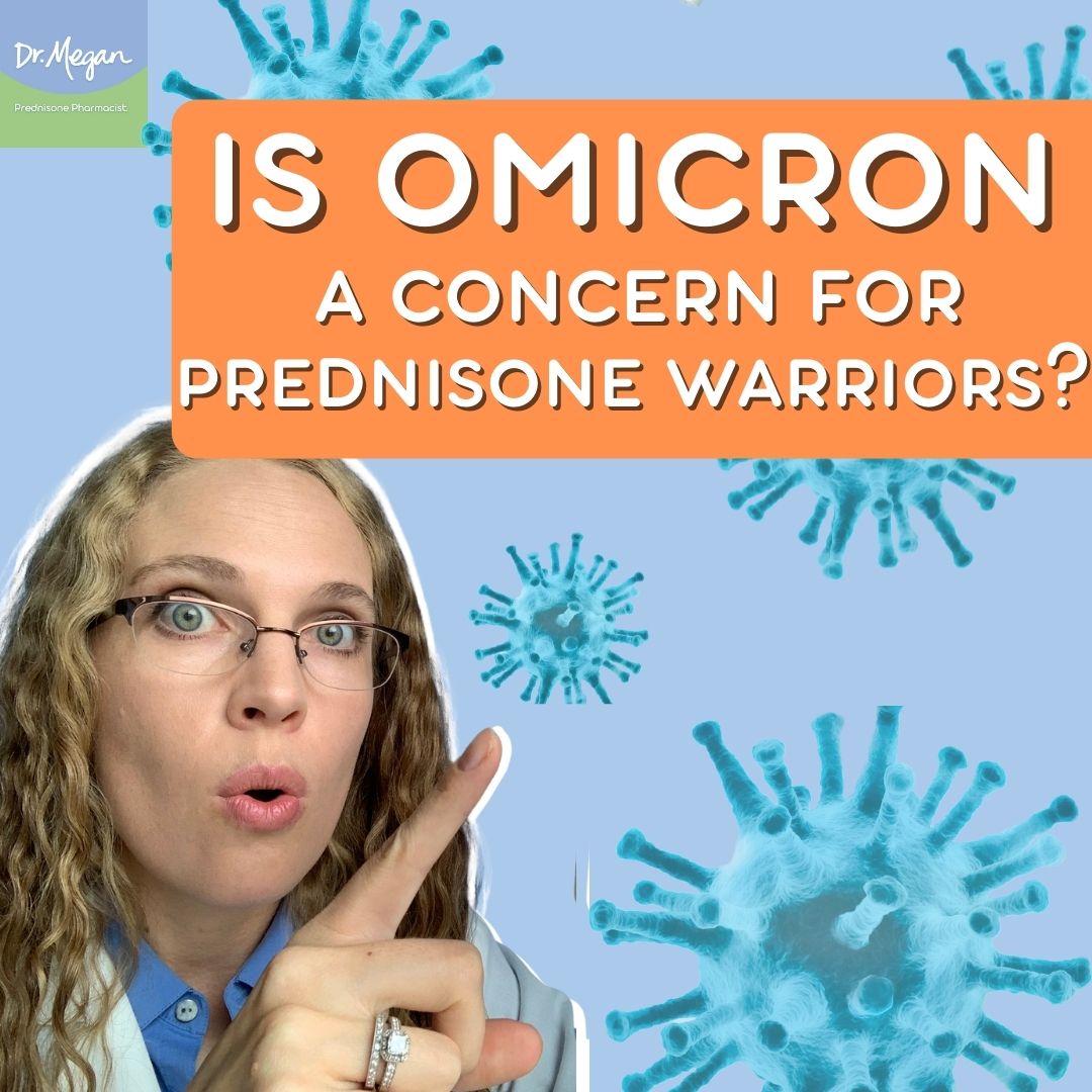 Is Omicron a concern for Prednisone Warriors?