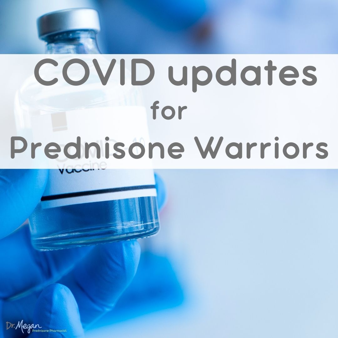 COVID updates for Prednisone Warriors