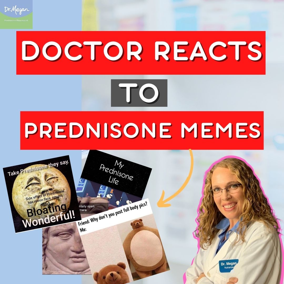 Doctor Reacts to Hilarious Prednisone Memes – Pharmacist’s Perspective