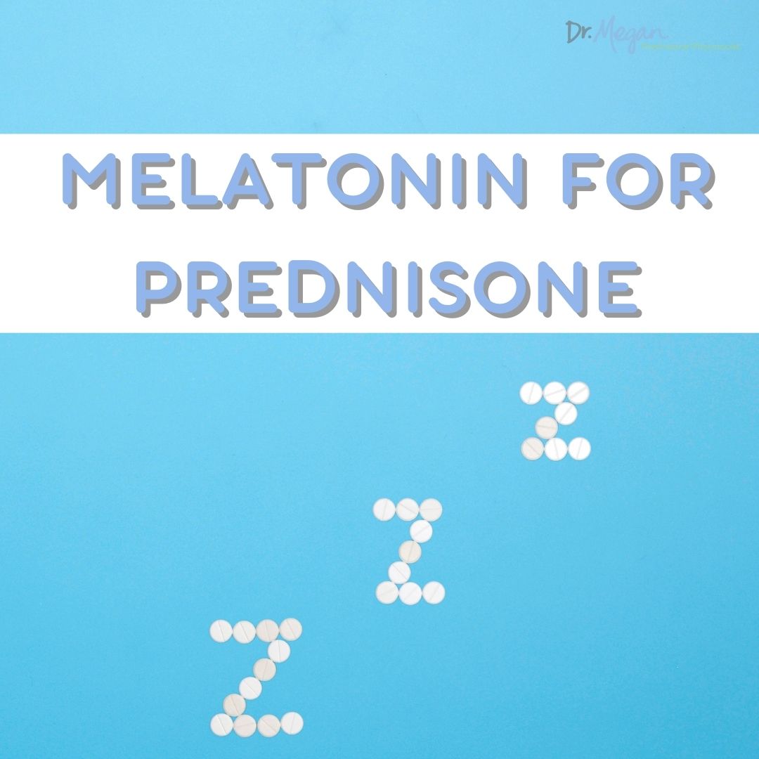 Melatonin and Prednisone – Is it Safe?