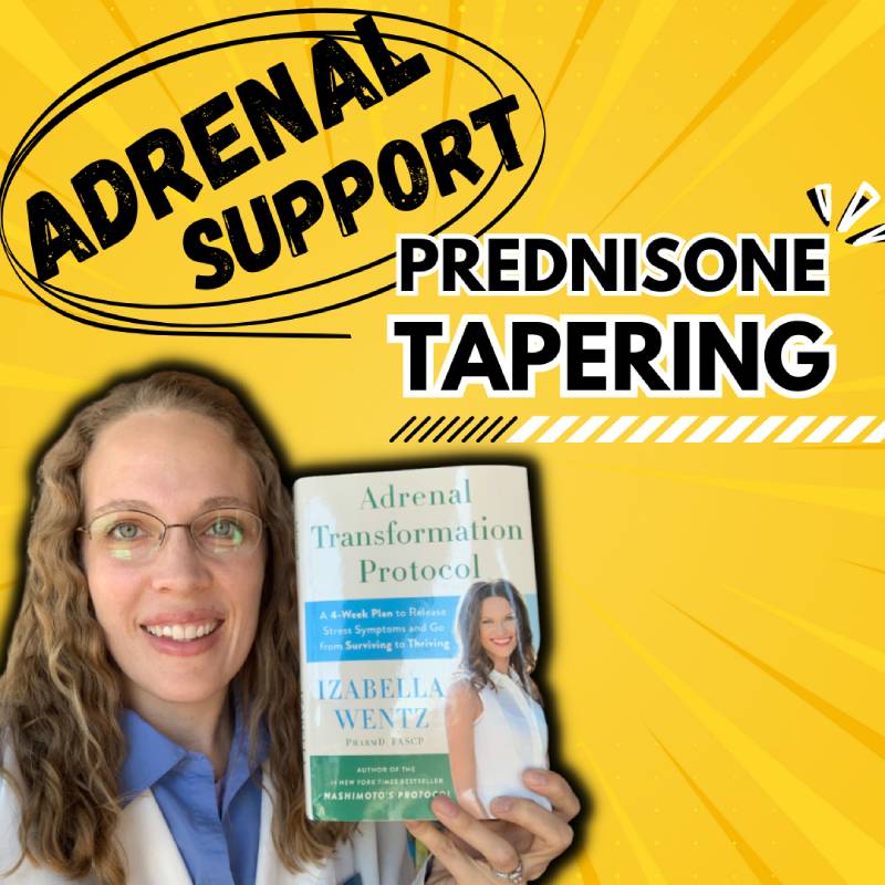 Adrenal Support for Prednisone Tapering