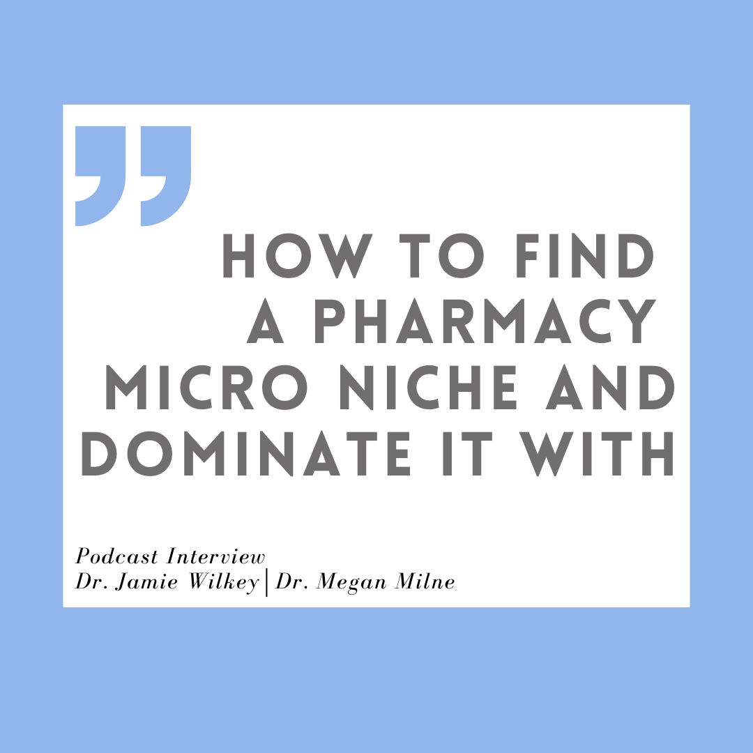 How to Find a Pharmacy Micro Niche and Dominate It
