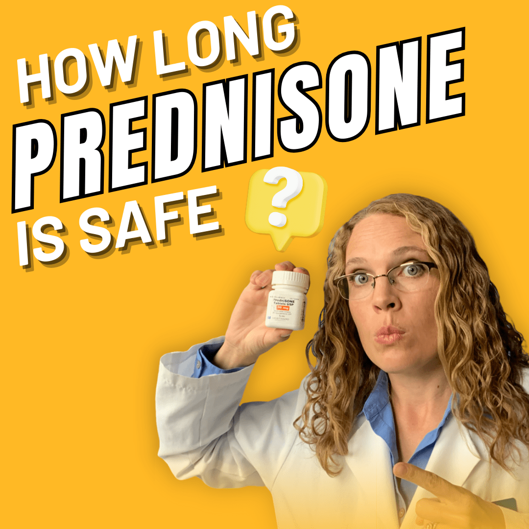 How Long Can You Take Prednisone Safely? | Dr. Megan