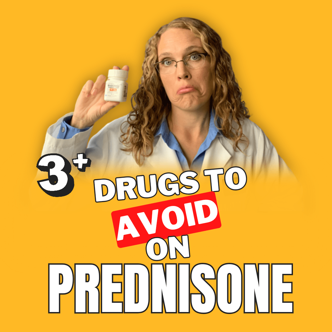 3+ Drugs to Avoid While on Prednisone
